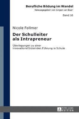 Der Schulleiter als Intrapreneur 1