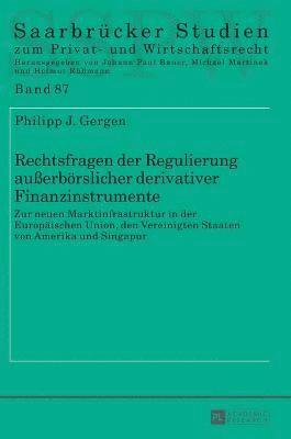 bokomslag Rechtsfragen der Regulierung außerboerslicher derivativer Finanzinstrumente