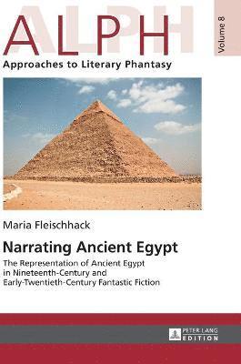bokomslag Narrating Ancient Egypt