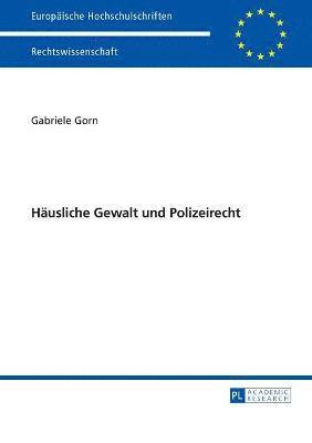 Haeusliche Gewalt und Polizeirecht 1