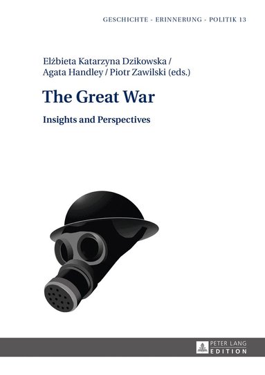 Elżbieta Katarzyna Dzikowska, Agata Handley - Great War, Inbunden