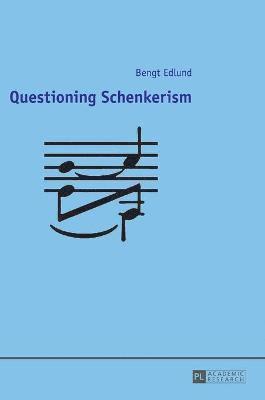 Questioning Schenkerism 1