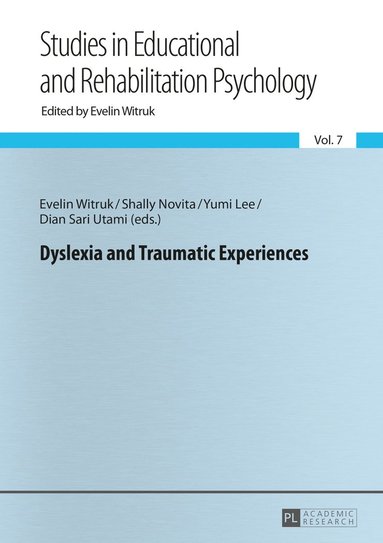 bokomslag Dyslexia and Traumatic Experiences