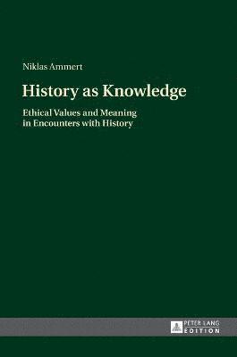 History as Knowledge 1