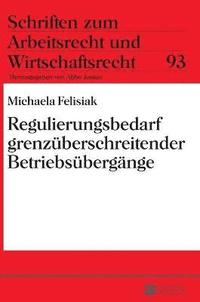 bokomslag Regulierungsbedarf grenzueberschreitender Betriebsuebergaenge