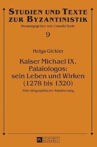 bokomslag Kaiser Michael IX. Palaiologos