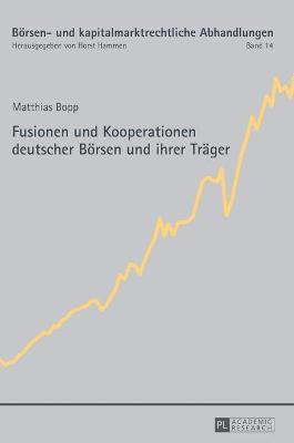 bokomslag Fusionen und Kooperationen deutscher Boersen und ihrer Traeger