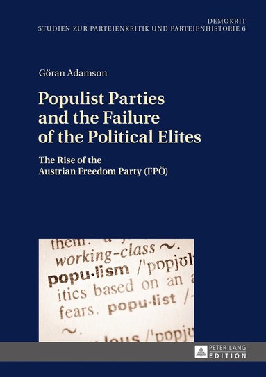 bokomslag Populist Parties and the Failure of the Political Elites