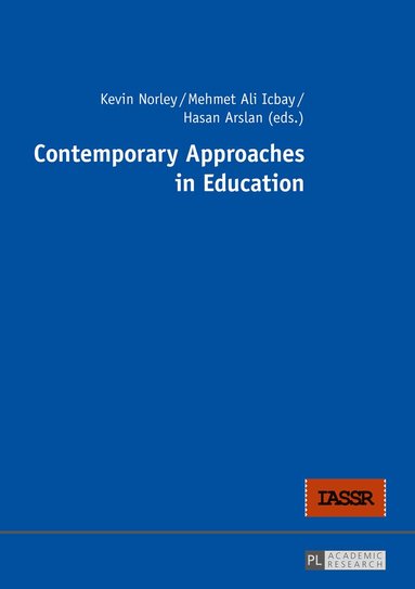 Kevin Norley, Mehmet Ali Icbay, Hasan Arslan - Contemporary Approaches in Education, Häftad