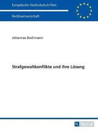 bokomslag Strafgewaltkonflikte und ihre Loesung
