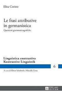 bokomslag Le frasi attributive in germanistica