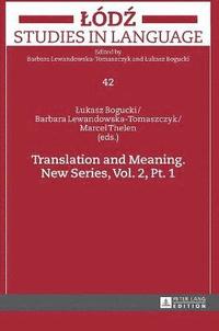 bokomslag Translation and Meaning. New Series, Vol. 2, Pt. 1