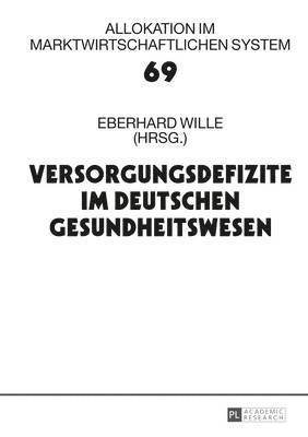 Versorgungsdefizite Im Deutschen Gesundheitswesen 1