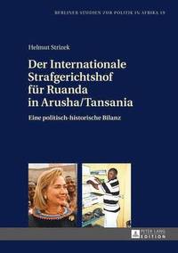 bokomslag Der Internationale Strafgerichtshof Fuer Ruanda in Arusha/Tansania