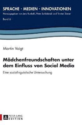 bokomslag Maedchenfreundschaften unter dem Einfluss von Social Media