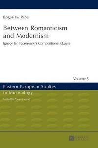 bokomslag Between Romanticism and Modernism