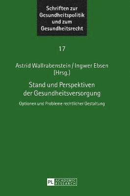 bokomslag Stand und Perspektiven der Gesundheitsversorgung