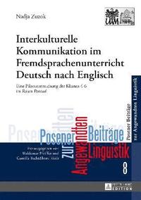 bokomslag Interkulturelle Kommunikation im Fremdsprachenunterricht Deutsch nach Englisch