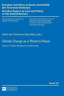 Sabine von Schorlemer, Sylvia Maus, Sabine Von Schorlemer - Climate Change as a Threat to Peace, Inbunden