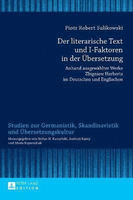 Der literarische Text und I-Faktoren in der Uebersetzung 1