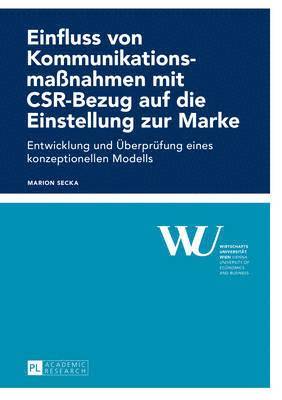 bokomslag Einfluss Von Kommunikationsmaßnahmen Mit Csr-Bezug Auf Die Einstellung Zur Marke