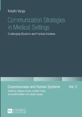 Communication Strategies in Medical Settings 1