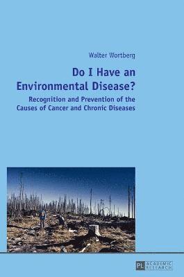 Do I Have an Environmental Disease? 1