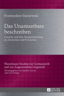 Przemyslaw Staniewski, Przemys¿aw Staniewski, Sambor Grucza, Lech Kolago - Unantastbare beschreiben, Inbunden