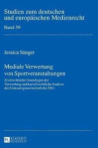 bokomslag Mediale Verwertung von Sportveranstaltungen