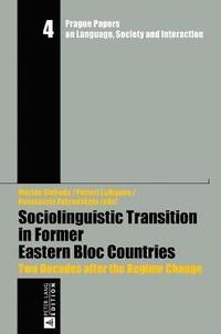 bokomslag Sociolinguistic Transition in Former Eastern Bloc Countries
