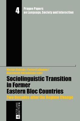 Sociolinguistic Transition in Former Eastern Bloc Countries 1