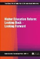 bokomslag Higher Education Reform: Looking Back  Looking Forward