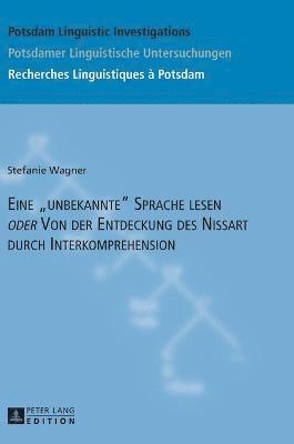 Stefanie Wagner, Gerda Hassler - Eine unbekannte Sprache lesen oder Von der Entdeckung des Nissart durch Interkomprehension, Inbunden