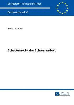 Bertil Sander - Schattenrecht Der Schwarzarbeit, Häftad