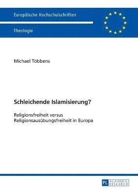 bokomslag Schleichende Islamisierung?