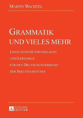 bokomslag Grammatik und vieles mehr