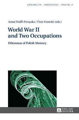 bokomslag World War II and Two Occupations