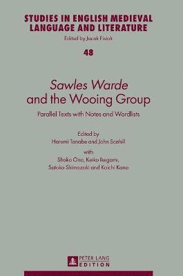 Sawles Warde  and the Wooing Group 1