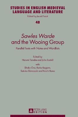 «Sawles Warde»  and the Wooing Group
