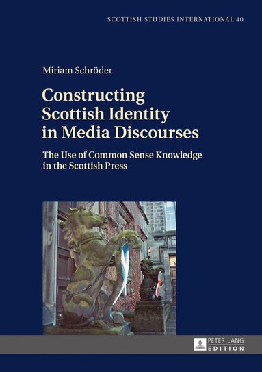 bokomslag Constructing Scottish Identity in Media Discourses