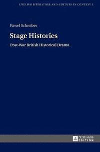 bokomslag Stage Histories