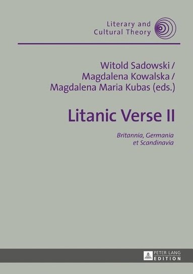 Witold Sadowski, Witold Sadowski, Magdalena Kowalska, Magdalena Maria Kubas - Litanic Verse II, Inbunden