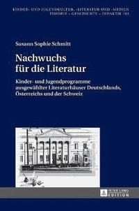 bokomslag Nachwuchs fuer die Literatur