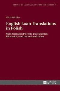 bokomslag English Loan Translations in Polish