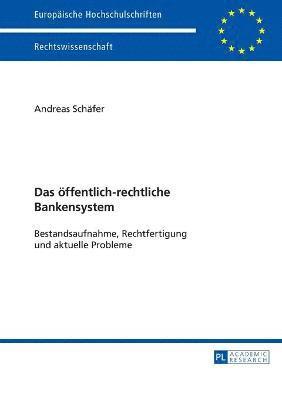 bokomslag Das oeffentlich-rechtliche Bankensystem