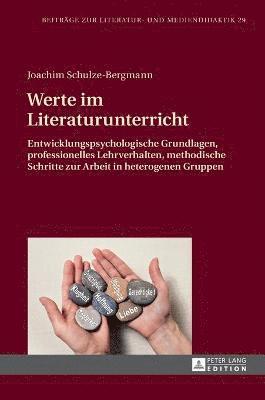 Joachim Schulze-Bergmann, Bodo Lecke - Werte im Literaturunterricht, Inbunden