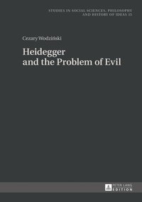 bokomslag Heidegger and the Problem of Evil