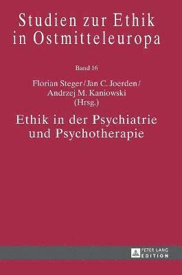 bokomslag Ethik in Der Psychiatrie Und Psychotherapie