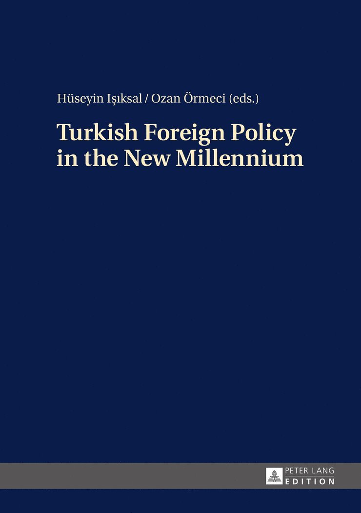 Turkish Foreign Policy in the New Millennium 1