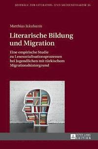 bokomslag Literarische Bildung und Migration